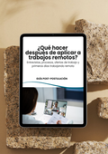 Guía: Qué hacer después de postular a trabajos remotos